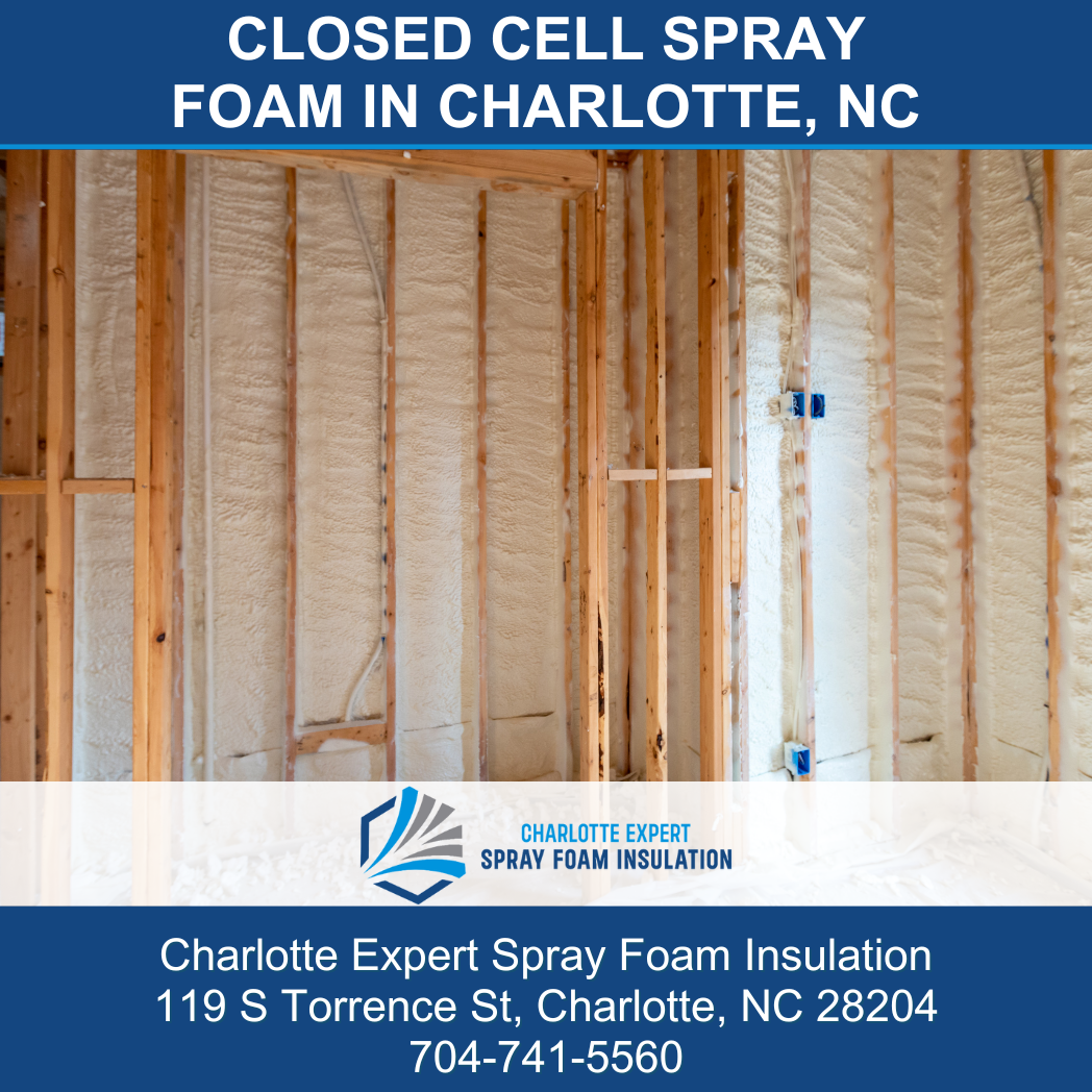 Closed cell spray foam insulation service in University City, NC
